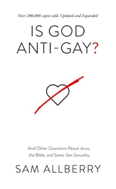 Is God Anti-gay?: And Other Questions About Jesus, the Bible, and Same-Sex Sexuality