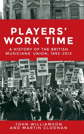 Players' Work Time: A History of the British