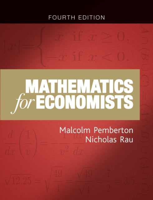 Mathematics for Economists: An Introductory Textbook, Fourth Edition