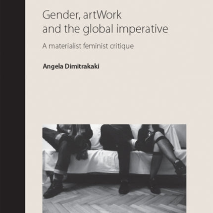 Gender, Artwork and the Global Imperative: A