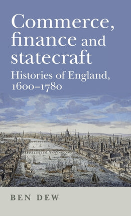 Commerce, Finance and Statecraft: Histories of