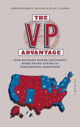 The Vp Advantage: How Running Mates Influence