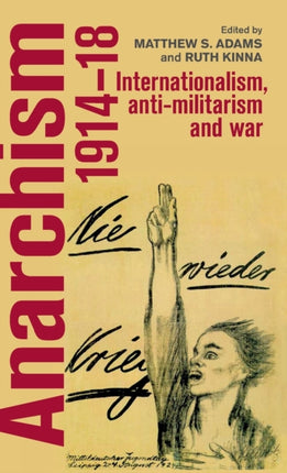 Anarchism, 1914–18: Internationalism,
