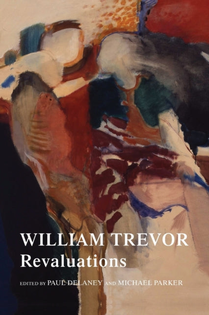 William Trevor: Revaluations