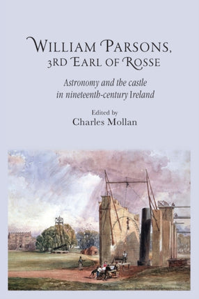William Parsons, 3rd Earl of Rosse: Astronomy and