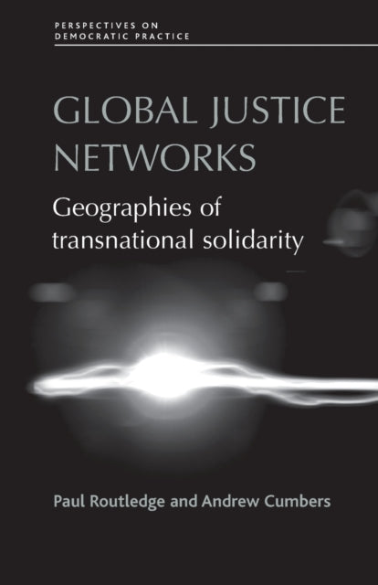 Global Justice Networks: Geographies of