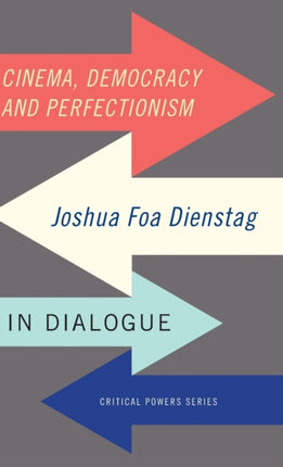 Cinema, Democracy and Perfectionism: Joshua Foa