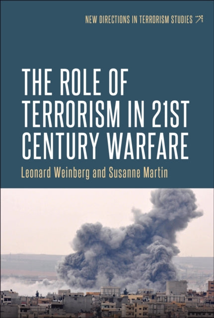 The Role of Terrorism in Twenty-First-Century Warfare