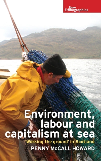 Environment, Labour and Capitalism at Sea: