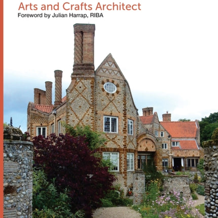 Edward Prior: Arts and Crafts Architect