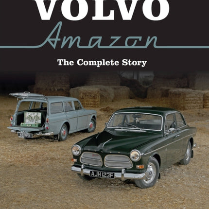 Volvo Amazon: The Complete Story