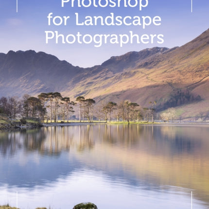 Photoshop for Landscape Photographers