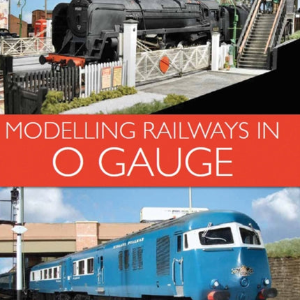 Modelling Railways in 0 Gauge