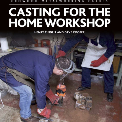 Casting for the Home Workshop