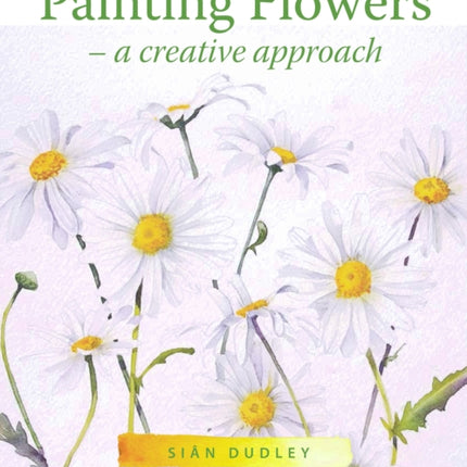 Painting Flowers: A Creative Approach