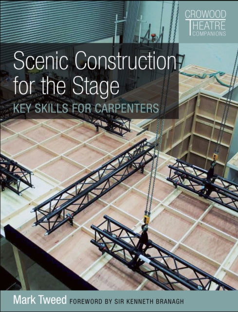 Scenic Construction for the Stage: Key Skills for Carpenters