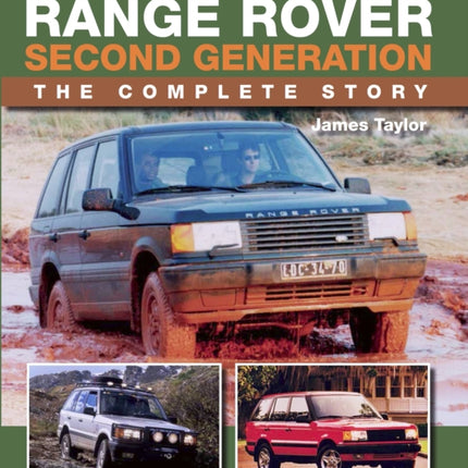 Range Rover Second Generation: The Complete Story