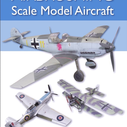 Airbrushing Scale Model Aircraft