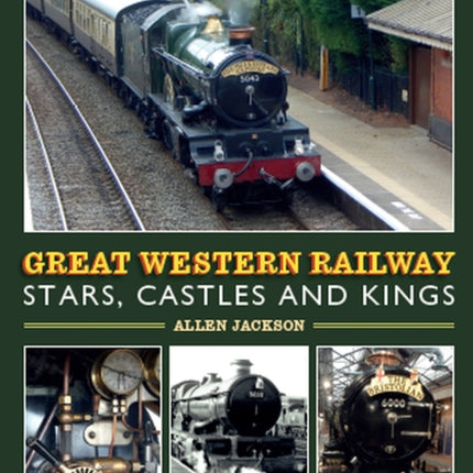 Great Western Railway Stars, Castles and Kings