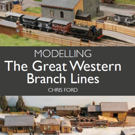 Modelling the Great Western Branch Lines