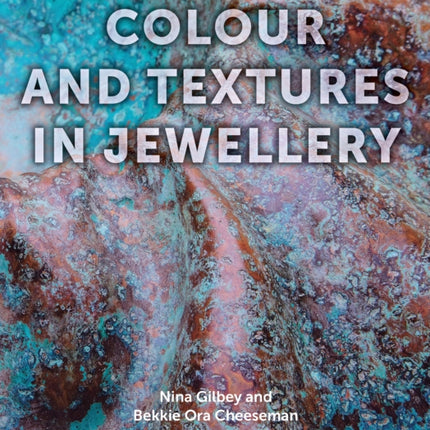 Colour and Textures in Jewellery