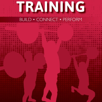 Functional Training: Build, Connect, Perform