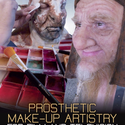 Prosthetic Make-Up Artistry for Film and Television