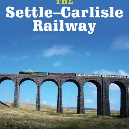 The Settle-Carlisle Railway