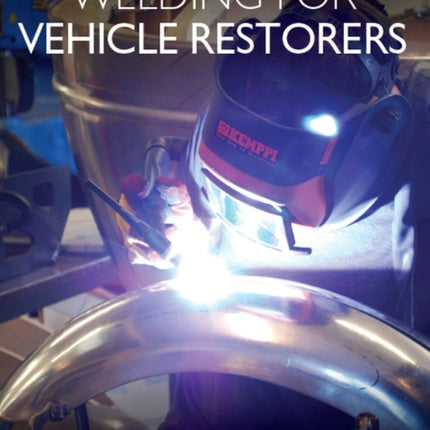 Welding for Vehicle Restorers