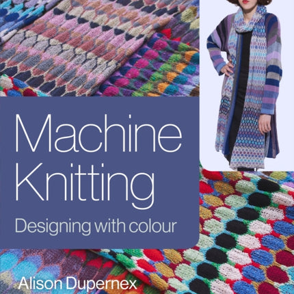 Machine Knitting: Designing with Colour