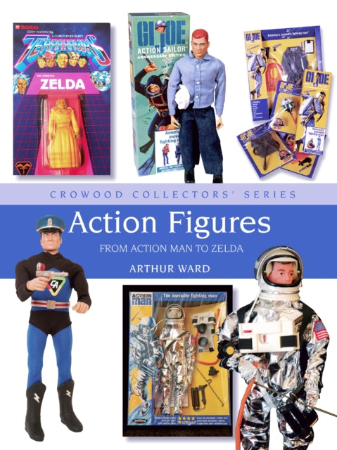 Action Figures: From Action Man to Zelda