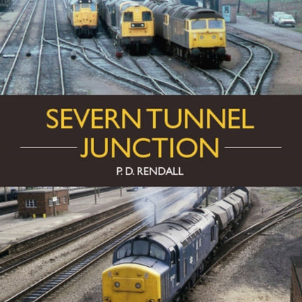 The Severn Tunnel Junction