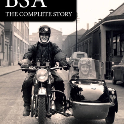 BSA: The Complete Story