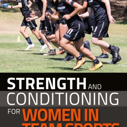 Strength and Conditioning for Women in Team Sports