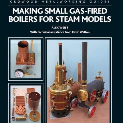 Making Small Gas-Fired Boilers for Steam Models