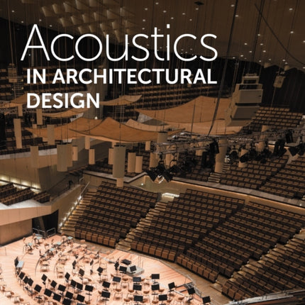 Acoustics in Architectural Design