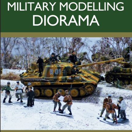 Creating a Military Modelling Diorama