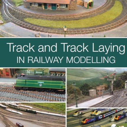 Track and Track Laying in Railway Modelling