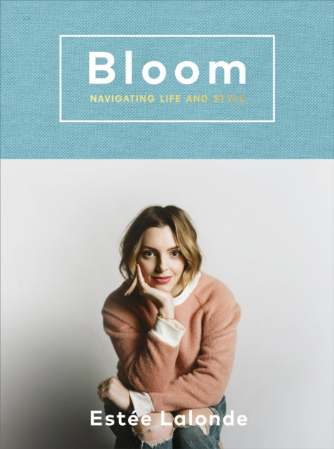 Bloom: navigating life and style