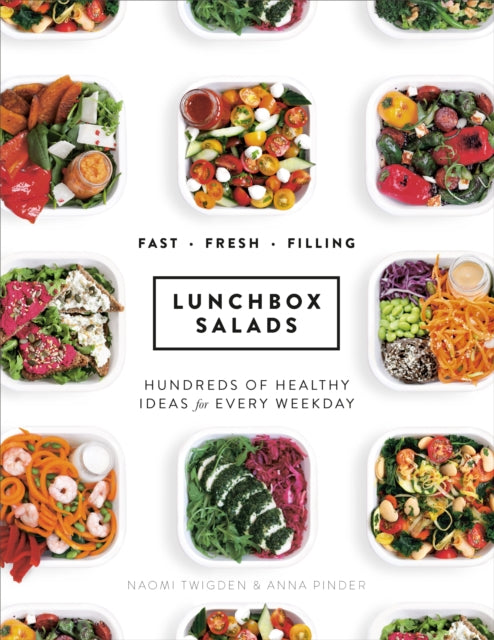 Lunchbox Salads: Recipes to Brighten Up Lunchtime and Fill You Up