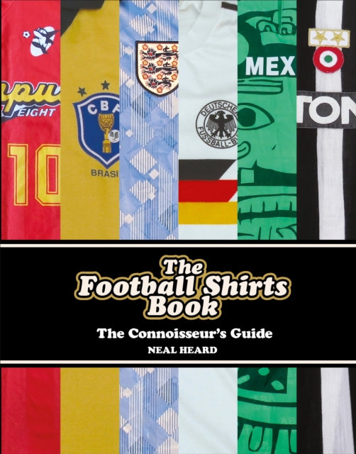 The Football Shirts Book