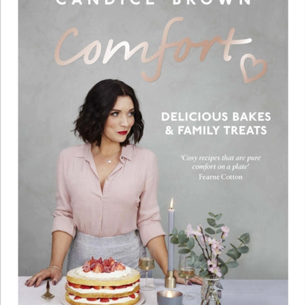 Comfort: Delicious Bakes and Family Treats