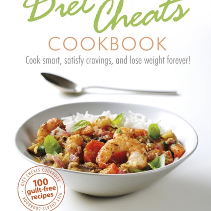 Diet Cheats Cookbook