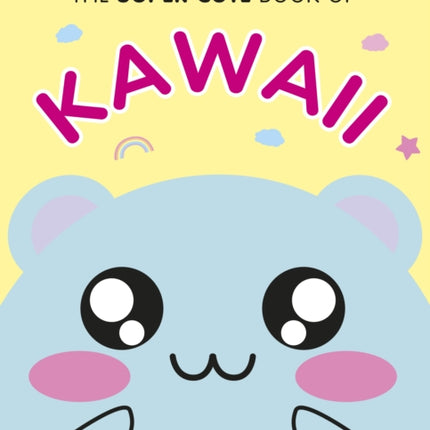 The Super Cute Book of Kawaii