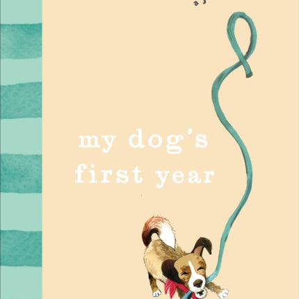 My Dog’s First Year: A journal