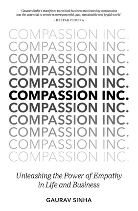 Compassion Inc.: Unleashing the Power of Empathy