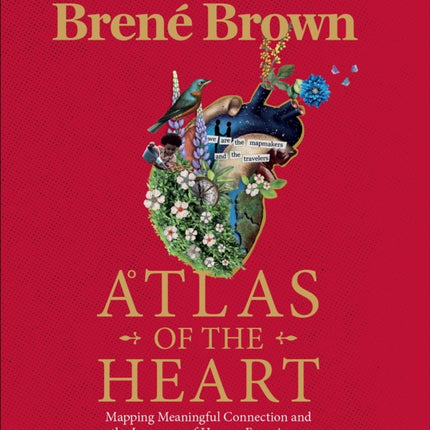 Atlas of the Heart: Mapping Meaningful Connection and the Language of Human Experience