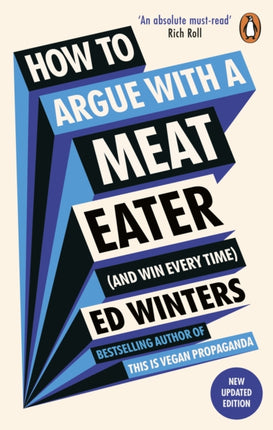 How to Argue With a Meat Eater And Win Every Time