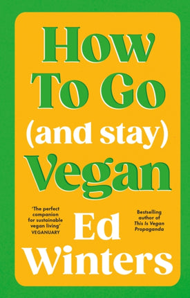 How to Go and Stay Vegan