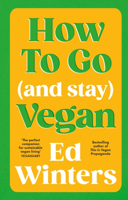 How to Go and Stay Vegan